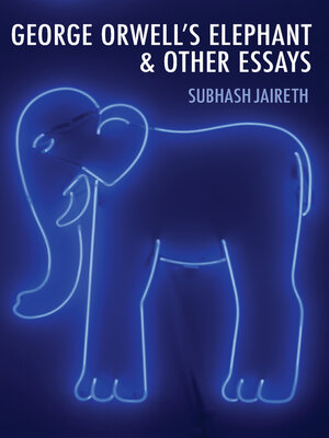 cover image of George Orwell's Elephant & Other Essays